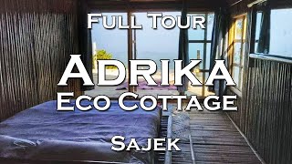 আদ্রিকা ইকো কটেজ  Adrika Eco Cottage Sajek Tour [upl. by Tarton]