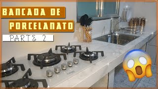 PASSO A PASSO COMO FAZER UMA BANCADA DE PORCELANATO  PARTE 2 BANCADA E PIA TUTORIAL [upl. by Ellohcin]