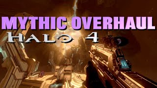 Enjoy Improved Gameplay And Much More in Halo 4 Mythic Overhaul [upl. by Raina]