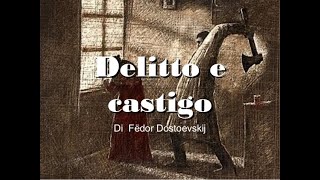 DELITTO E CASTIGO P 2 [upl. by Lampert919]