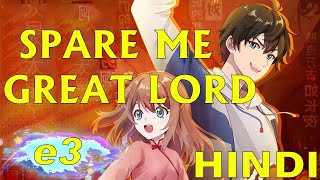 SPARE ME GREAT LORD E 3 Hindi Manhwa [upl. by Anitsyrhk]