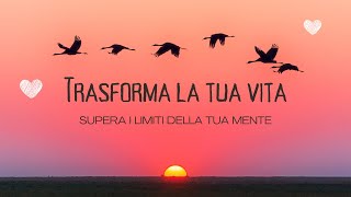 Trasforma la tua vita Audiolibro [upl. by Ati684]