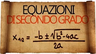 Equazioni di secondo grado [upl. by Kaylyn640]