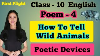 quot How To Tell Wild Animals quot  Poem 4  Poetic Devices  Class 10  First Flight [upl. by Nednyl]