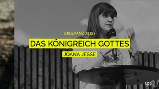 Das Königreich Gottes  Joana Jesse  CZB [upl. by Zel211]