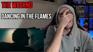 THE WEEKND  DANCING IN THE FLAMES OFFICIAL MUSIC VIDEO  THIS A CERTIFIED BANGER REACTION [upl. by Ronnie]