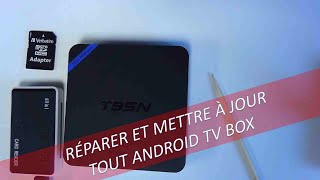 COMMENT RÉPARER ET METTRE À JOUR VOTRE BOITIER ANDROID TV BOX FACILEMENT TUTORIEL [upl. by Conlon970]