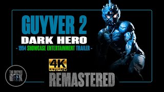 Guyver 2 Dark Hero 1994  Showcase Entertainment Trailer  4K [upl. by Ihp819]