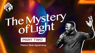 The Mystery of Light Part 2  Pastor Elvis [upl. by Isabeau971]