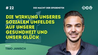 22 Die Wirkung unseres sozialen Umfeldes auf unsere Gesundheit und unser Glück [upl. by Greer]