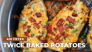 How to Make Twice Baked Potatoes in an Air Fryer [upl. by Airdnalahs]