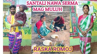 Mag Muluh Santal Nawa Serma santali couple vlog [upl. by Einolem6]