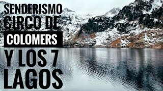 SENDERISMO CIRCO DE COLOMERS RUTA DE OS 7 LAGOS VLOG43 [upl. by Krm662]