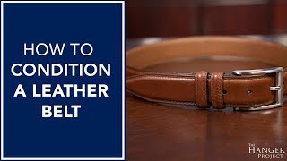 How To Condition a Leather Belt  Kirby Allison [upl. by Jezrdna]