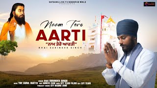 NAAM TERO AARTI  NEW 2024 GURU RAVIDAS AARTI  BHAI SURINDER SINGH JI  SATSANG LIVE TV [upl. by Ketti]