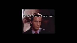 Icknield Primary school goodbye in sad  shortvideo edit goodbye [upl. by Getraer]