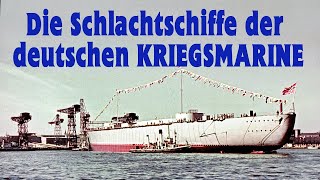 Die Schlachtschiffe der Kriegsmarine 19351945 Originalaufnahmen  Komplette WW2Doku auf Deutsch [upl. by Tavie]