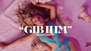 SHIRIN DAVID  Gib ihm Official Video [upl. by Harias]