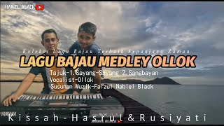 LAGU BAJAU MEDLEY OLLOK feat NABIEL BLACK [upl. by Dougy197]