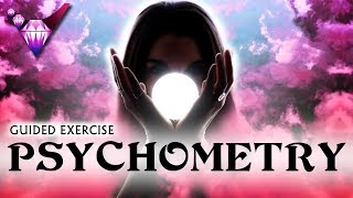 Psychometry  Psychic Ability  Guided Exercise w Binaural Beats [upl. by Eahsram]