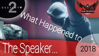 Destiny 2 What Happened to the speaker Is he Still Alive [upl. by Erdnoid160]