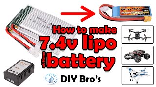 how to make 74v lipo battery at home for rc car amp other toys battery  DIY Bros [upl. by Chiquita]