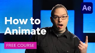 How to Animate in After Effects  FREE COURSE [upl. by Arin]