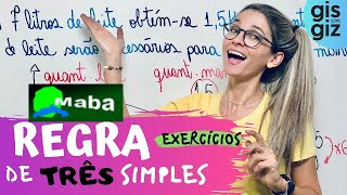 REGRA DE 3 SIMPLES  EXERCÍCIOS  ENSINO FUNDAMENTAL  Professora Gis [upl. by Thgirw818]