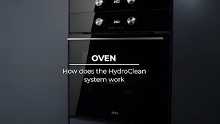 How to use the HydroClean Function to clean the oven  Teka Academy [upl. by Aloz]