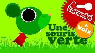 karaoké comptine UNE SOURIS VERTE [upl. by Armillia]