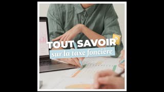 TOUT SAVOIR sur la taxe foncière [upl. by Lilak]