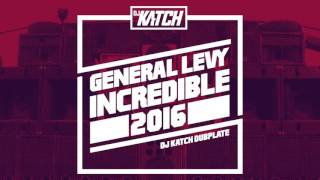 DJ KATCH X GENERAL LEVY  INCREDIBLE DUBPLATE 2016 [upl. by Yrreiht]