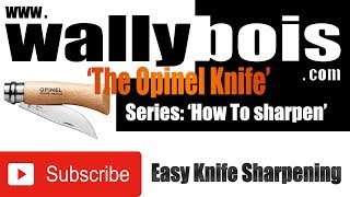 How To sharpen the French Opinel pocket knife easily Woodworking tips [upl. by Essenaj]