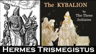 The Kybalion of Hermes Trismegistus  Full Audiobook  Emerald Tablet [upl. by Normie]