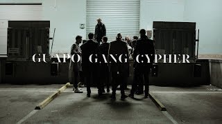 GUAPO GANG  Cypher Official Video [upl. by Poree]