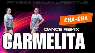 Carmelita dance remix  Chacha  victor wood  dj john Paul remix  dance remix  Dance workout [upl. by Lurleen373]