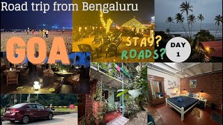 Goa Road trip  Day 1  Stay and Roads from Bengaluru  Complete itinerary  Vlog 16 191023 [upl. by Nosduj]