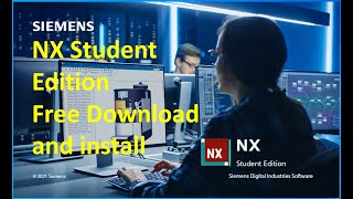 How to download Simens NX Student Edition [upl. by Zoeller]