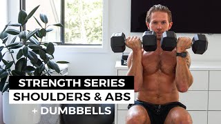 25 MIN SHOULDER WORKOUT WITH DUMBBELLS amp CORE  Strength Series [upl. by Brandon]