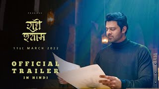 Radhe Shyam 4K  Hindi Official Trailer  Prabhas Pooja Hegde  Bhushan Kumar  11th March 2022 [upl. by Nali311]