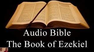 The Book of Ezekiel  NIV Audio Holy Bible  High Quality and Best Speed  Book 26 [upl. by Richards42]