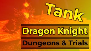 ESO Dragon Knight Tank Guide  Dungeons amp Trials [upl. by Juetta]