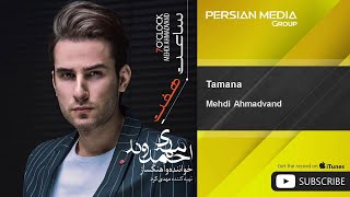 Mehdi Ahmadvand  Tamana [upl. by Creath147]