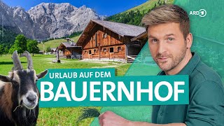 Bayern BauernhofUrlaub am Chiemsee und in den Berchtesgadener Alpen  ARD Reisen [upl. by Sibylle]