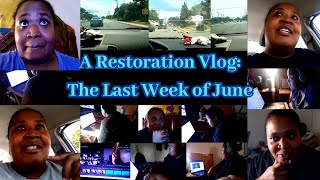 A Restoration Vlog The Last Week of June  Revision Land  On a SelfImposed Deadline [upl. by Oibaf]