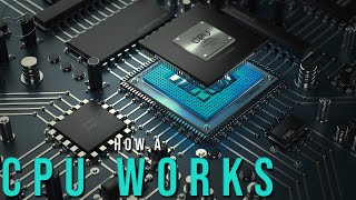 How A CPU Works  The CPU Explained [upl. by Nelluc]