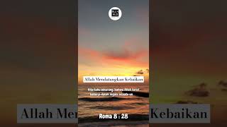 Allah Mendatangkan Kebaikan bibleverse verseoftheday [upl. by Nylorak]