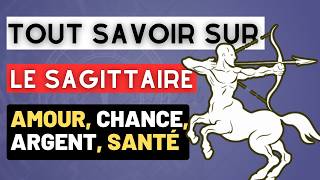 TOUS SAVOIR SUR LE SIGNE SAGITTAIRE sagittaire horoscope [upl. by Bastien]