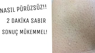 SADECE 2 DAKİKA  PÜRÜZSÜZ LAZERLİ GİBİ BATIKSIZ BACAKLAR [upl. by Anair]