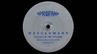 Wassermann  Fackeln Im Sturm A2 [upl. by Celie]